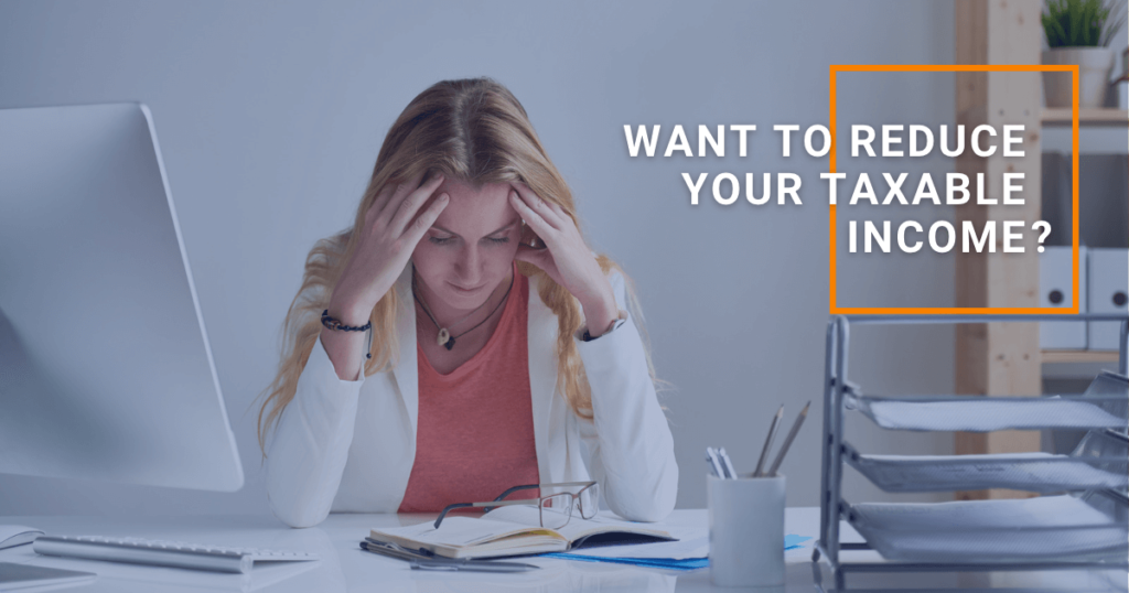 woman frustrated with hands on head and text 'want to reduce your taxable income?'